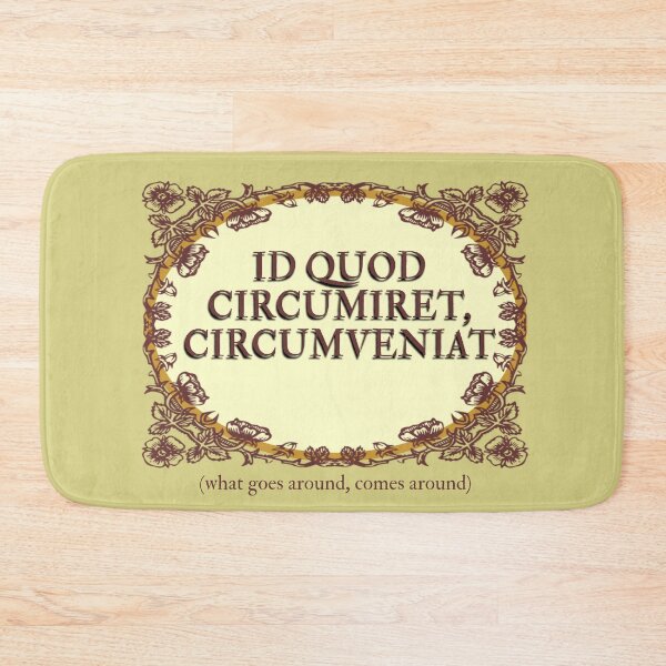 Item preview, WHAT GOES AROUND COMES AROUND - in Latin  designed and sold by sandpiperstudio.