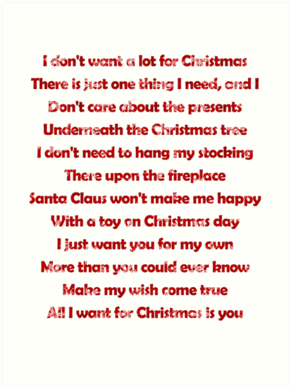 &quot;Mariah Carey - All I Want For Christmas Is You Lyrics&quot; Art Print by laura-downing | Redbubble