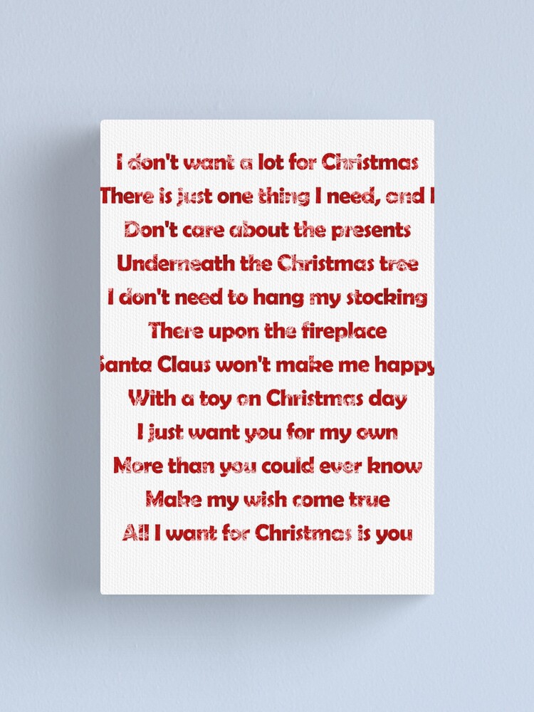Mariah Carey All I Want For Christmas Is You Lyrics Canvas Print By Laura Downing Redbubble