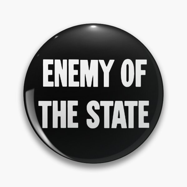 Item preview, Enemy of the State designed and sold by Good-Looking Corpse.