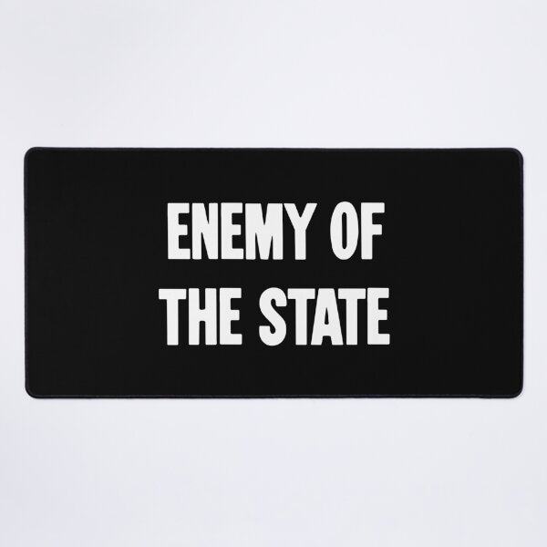 Item preview, Enemy of the State designed and sold by Good-Looking Corpse.