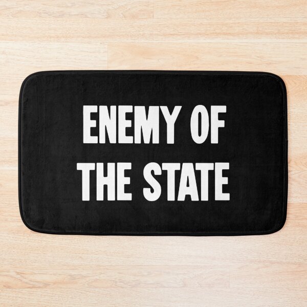 Item preview, Enemy of the State designed and sold by Good-Looking Corpse.