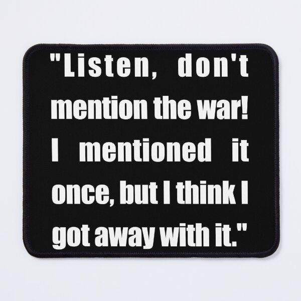 Item preview, Don't mention the war! designed and sold by David Bath.