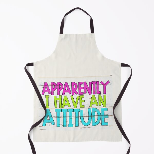Item preview, Apparently, I Have An Attitude. Funny And Sarcastic Gifts. designed and sold by lduke47.