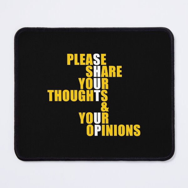 Item preview, Please Share Your Thoughts and Opinions designed and sold by T-ShirtGuy.