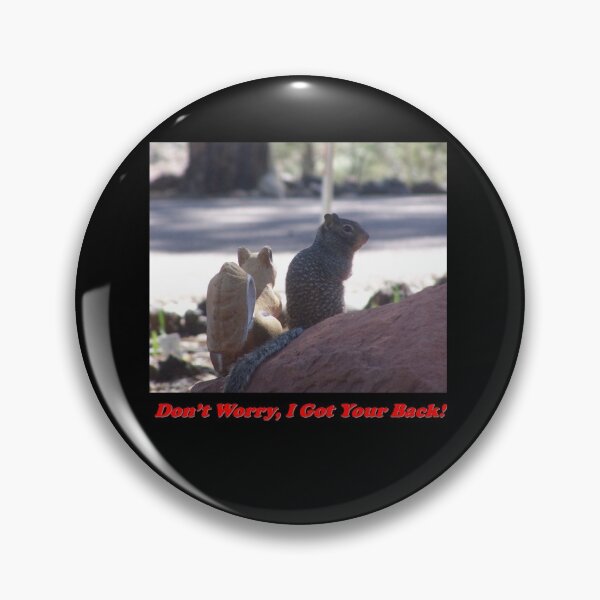 Item preview, Squirrel-I Got Your Back! on Black designed and sold by HighCountry2021.