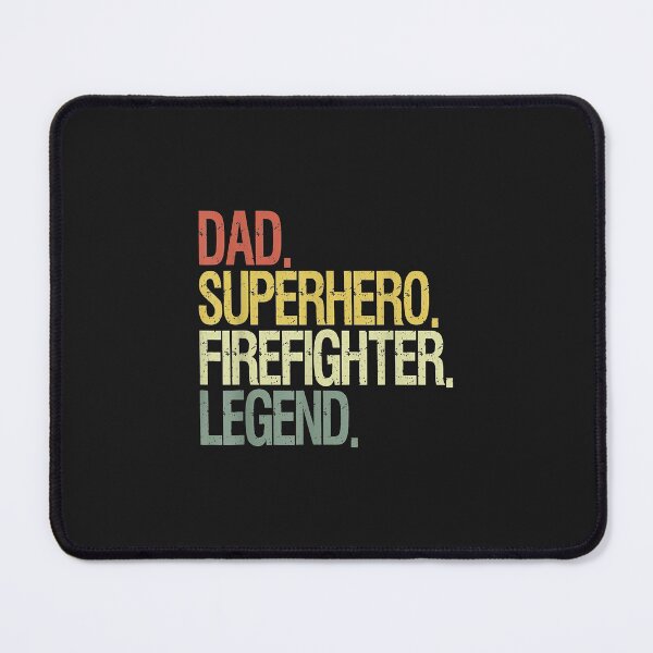 Item preview, firefighter dad Hero Legend designed and sold by Donnie56441.