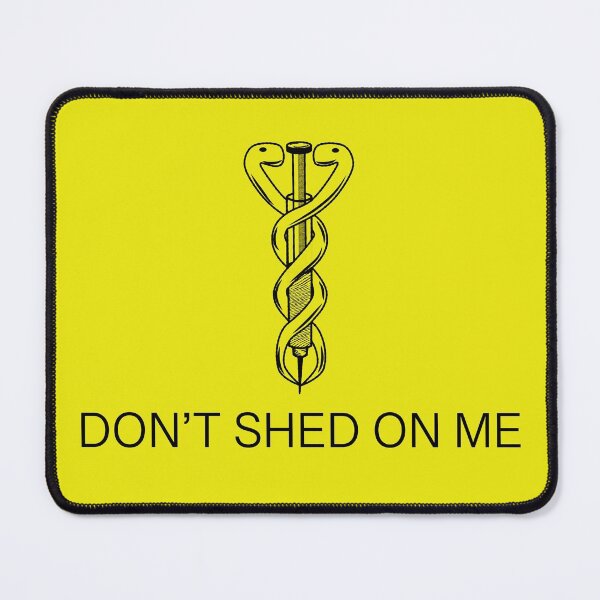 Item preview, Don’t Shed On Me designed and sold by Kawaiindoodle.