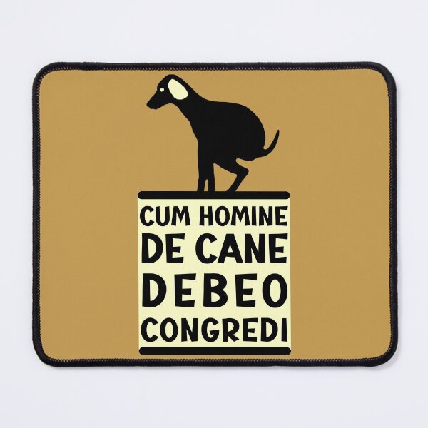 Item preview, I need to see a man about a dog     -in Latin  designed and sold by sandpiperstudio.