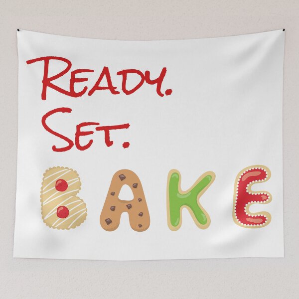 Item preview, Ready. Set. Bake - red lettering designed and sold by PirateAvocado.