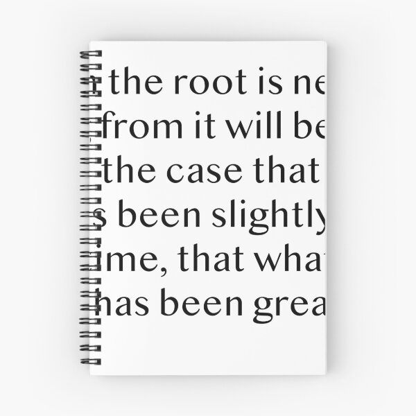 Item preview, It cannot be, when the root is neglected, that what should spring from it will be well ordered. It never has been the case that what was of great importance designed and sold by aboxbayz.