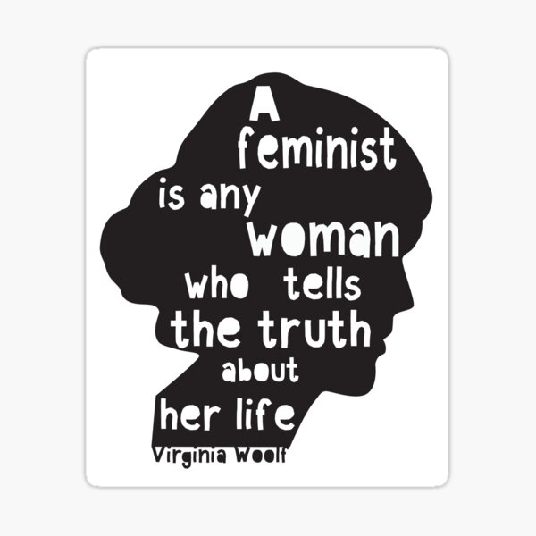 Virginia Woolf Feminist Quote! Sticker