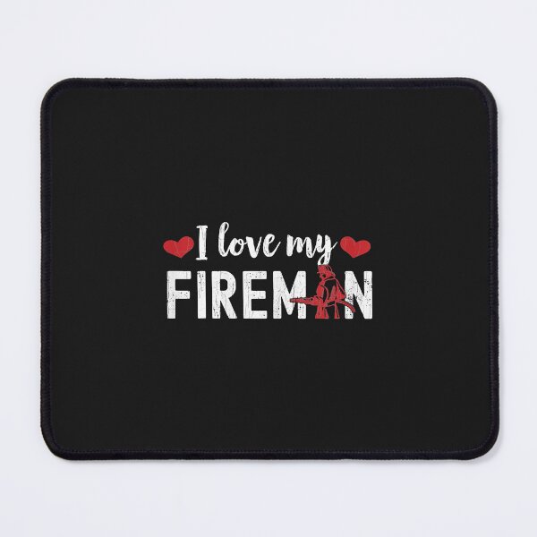 Item preview, I Love My Fireman Funny Firemen Firefighter Graphic designed and sold by Donnie56441.