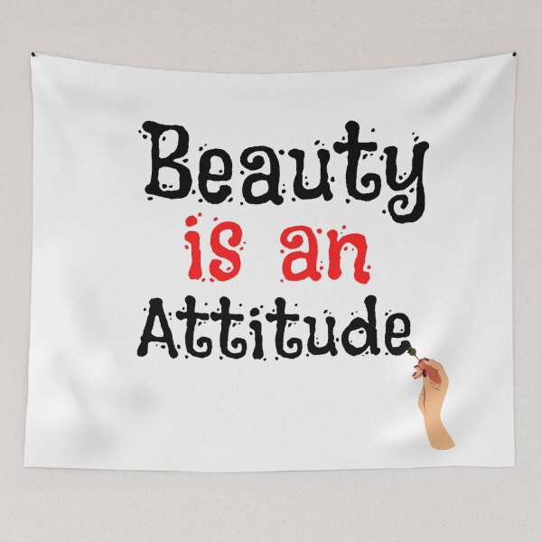 Item preview, Beauty Is An Attitude Funny Sarcastic Beauty Quotes Lovers  designed and sold by chetan786.