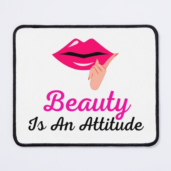 Item preview, Beauty Is An Attitude Funny Sarcastic Beauty Quotes Lovers designed and sold by chetan786.