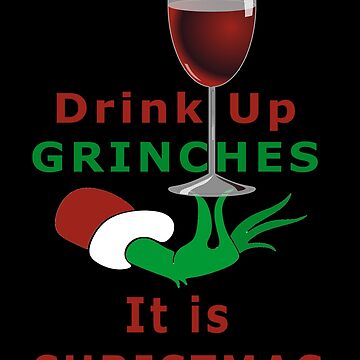 JEFARIK 3 Pcs - Drink Up Grinches It's Christmas Sticker, Funny Christmas  Stickers Pine Trees Christmas Tree