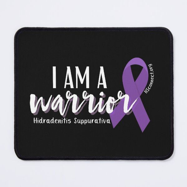Item preview, I am a Warrior / Hidradenitis Suppurativa (HS) designed and sold by hsconnectorg.