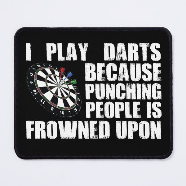 Item preview, I play darts because punching people is frowned upon designed and sold by mahamodulrony.
