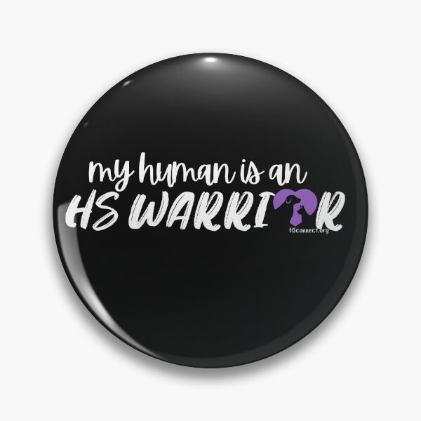 Item preview, My Human is an HS Warrior / Hidradenitits Suppurativa Dog & Cat  designed and sold by hsconnectorg.