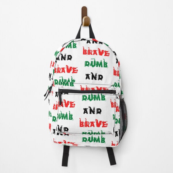 Item preview, DUMB AND BRAVE designed and sold by Chrisblazestore.