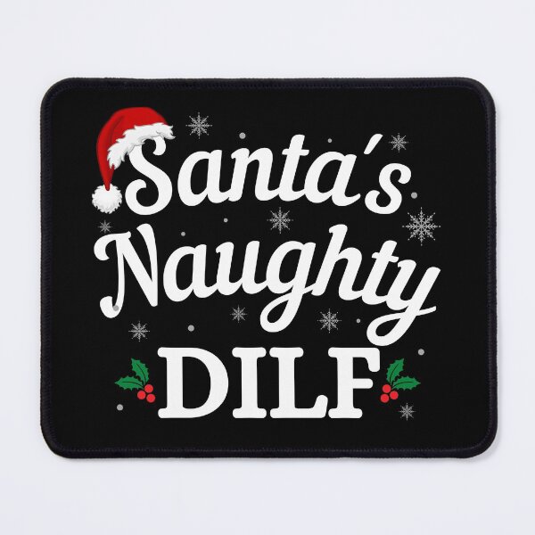 Item preview, Santas Naughty DILF - Funny Christmas - Gift for Hot Dads designed and sold by CaitU.