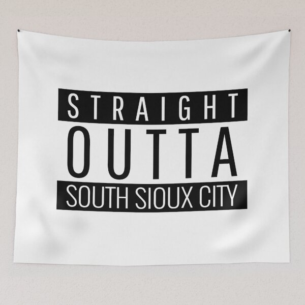 Item preview, Straight Outta South Sioux City Nebraska  designed and sold by Teelogic.