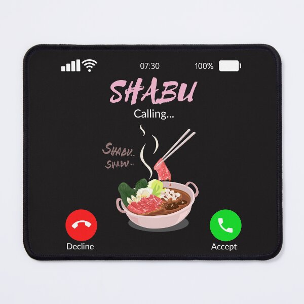 Item preview, Shabu, Shabu calling, Funny shabu lover designed and sold by Benchamart.