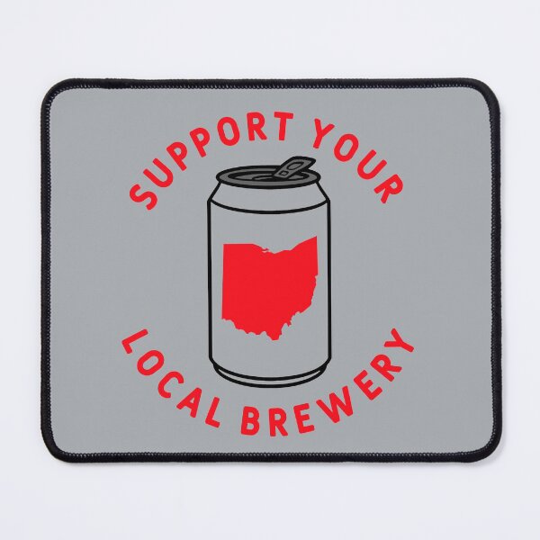 Item preview, Support Your Local Brewery Ohio designed and sold by fearcity.