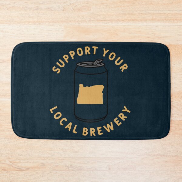 Item preview, Support Your Local Brewery Oregon designed and sold by fearcity.