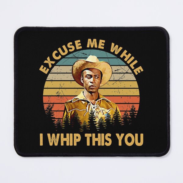 Item preview, Vintage I Whip This You Blazing Mongo Saddles designed and sold by GertiSteinbach.