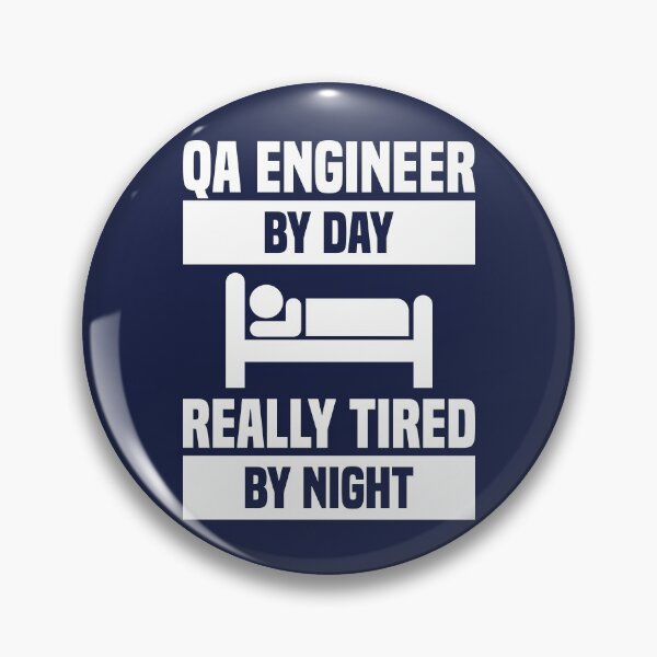 Item preview, QA Engineer By Day Really Tired By Night designed and sold by TashaVector.