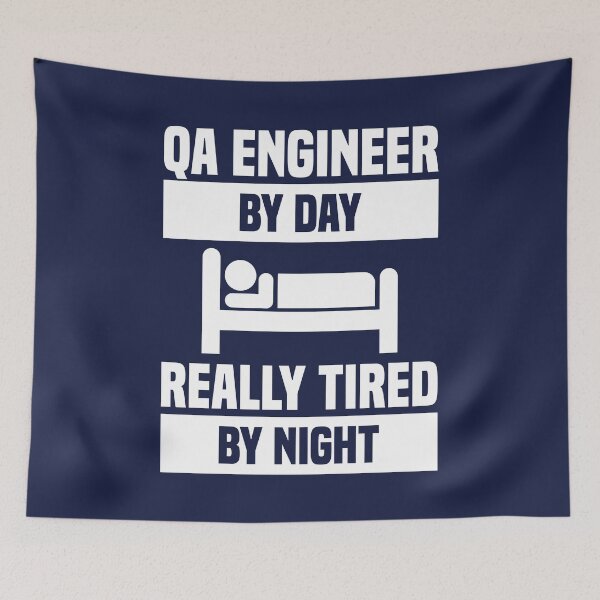 Item preview, QA Engineer By Day Really Tired By Night designed and sold by TashaVector.