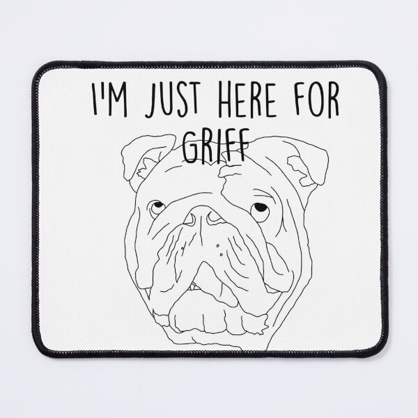 Item preview, “I’m just here for Griff.” designed and sold by Courtney  Rose.