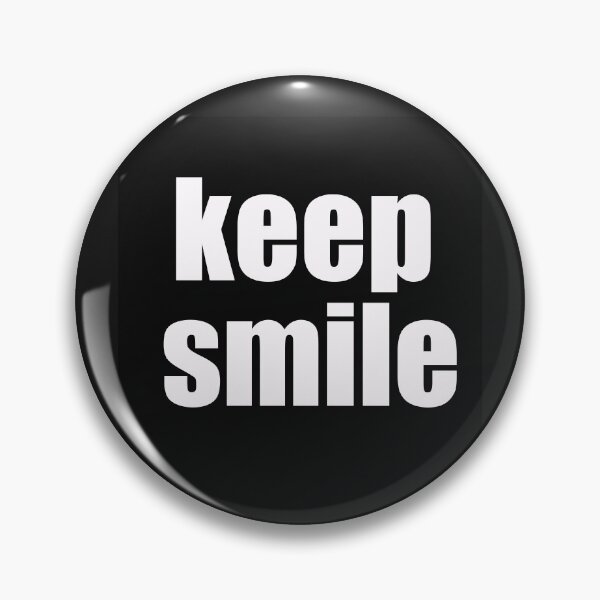 Item preview, Keep smile designed and sold by Yawarhassan9621.
