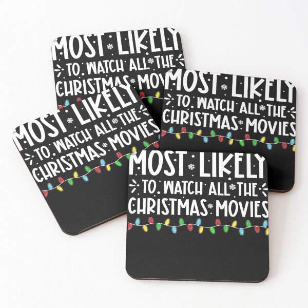 Item preview, Most Likely To Watch All The Christmas Movies Winter Holiday  designed and sold by Michaelmansr572.