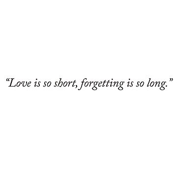 Artwork thumbnail, Love is so short, forgetting is so long by raluca20