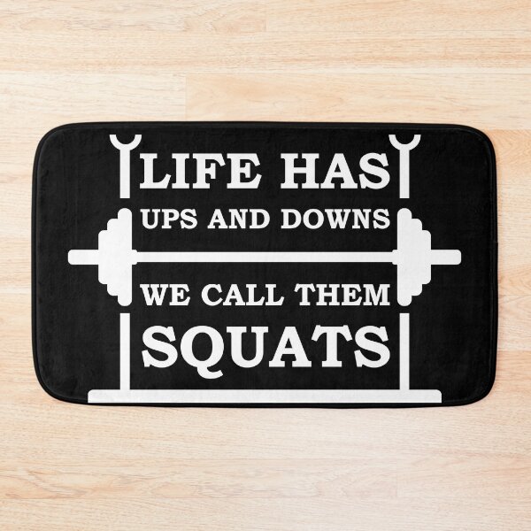 Item preview, Life Has Ups And Downs We Call Them Squats designed and sold by classy-shop.