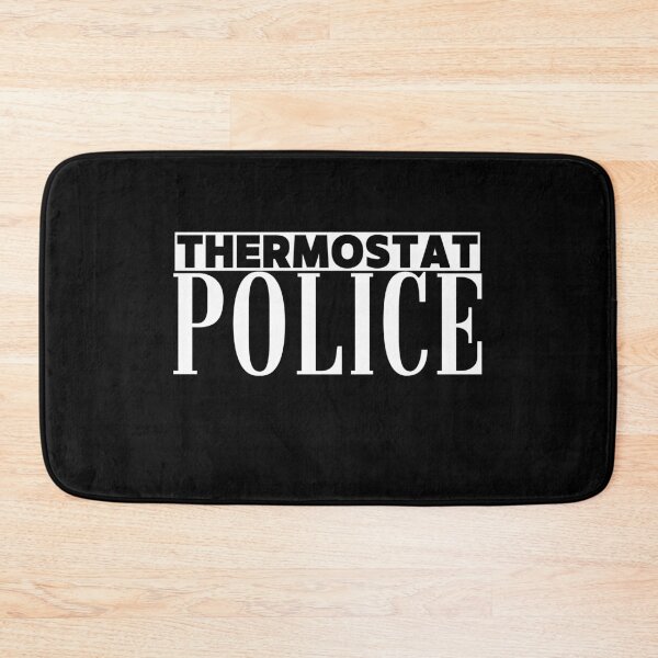 Item preview, Thermostat Police, Funny Father's Day designed and sold by AORANONA 888.