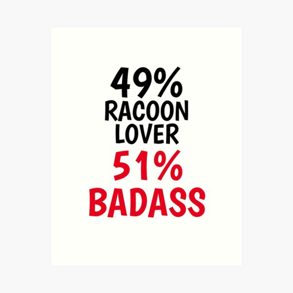 Item preview, Racoon Lover Badass  designed and sold by Yay Design.