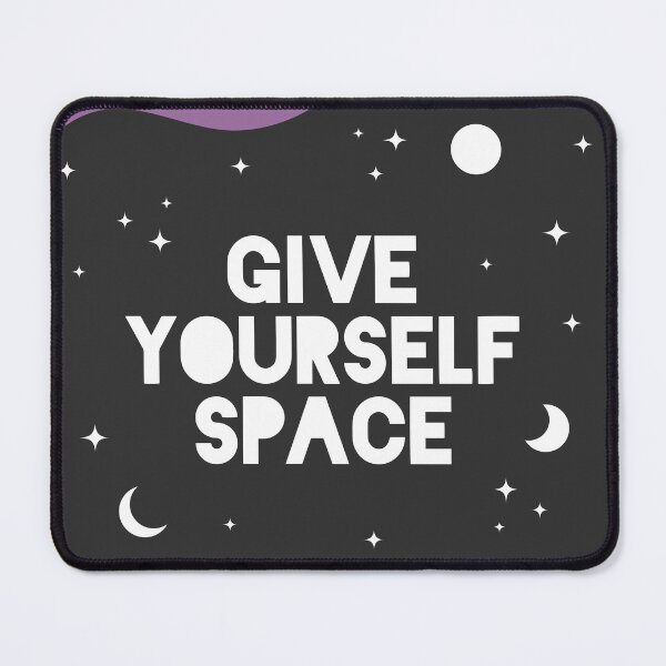Item preview, Give Yourself Space designed and sold by cafelab.
