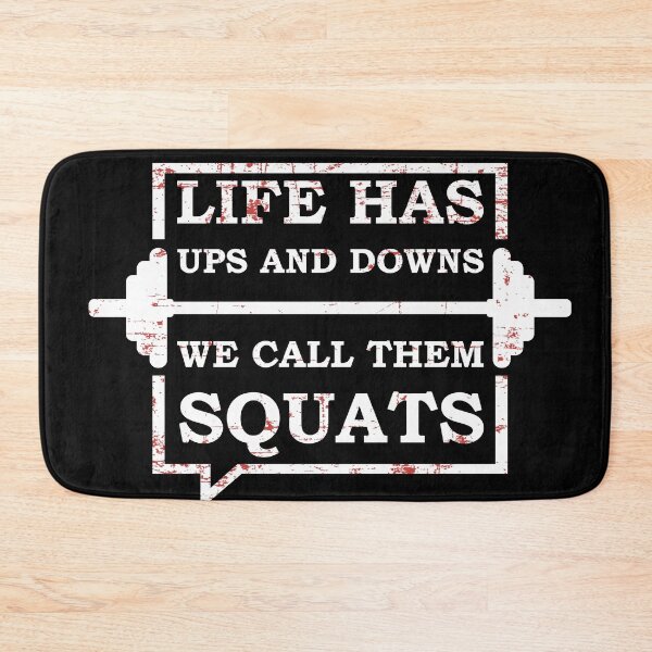Item preview, Life Has Ups And Downs We Call Them Squats designed and sold by classy-shop.
