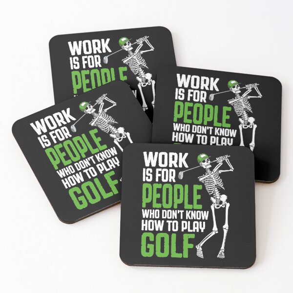 Item preview, Golf Work Is For People Funny Golfing Skeleton Golfer Quote designed and sold by GrandeDuc.