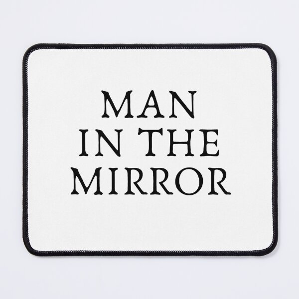 Item preview, Man In The Mirror Premium designed and sold by Zyphrost ★★★★★ (✔).