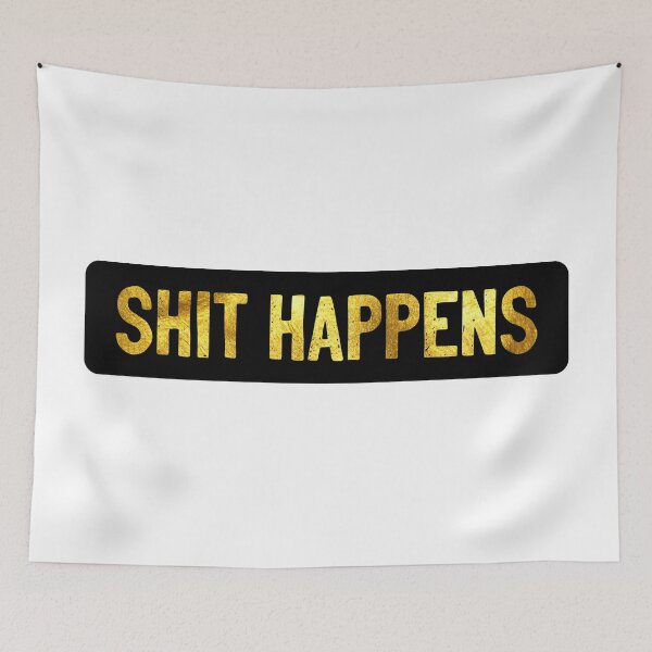 Item preview, Shit Happens Bumper designed and sold by Sour Soul.