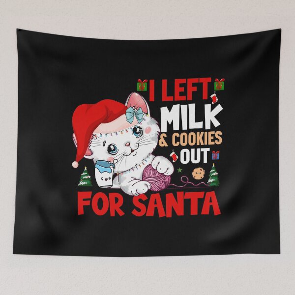 Item preview, I Left Milk and Cookies Out For Santa | Funny Festive Season Christmas Cat 2021 designed and sold by thecooltable.