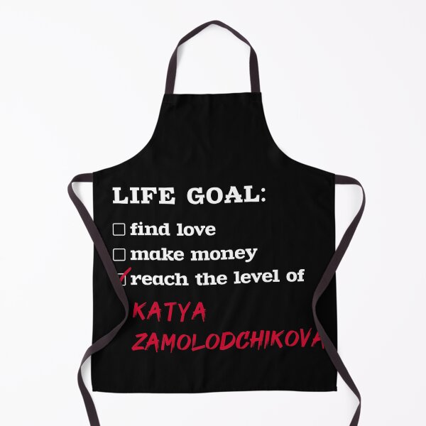 Item preview, Life goal - Katya Zamolodchikova designed and sold by 2Girls1Shirt.