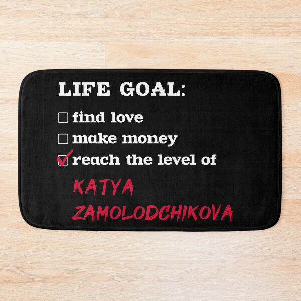 Item preview, Life goal - Katya Zamolodchikova designed and sold by 2Girls1Shirt.