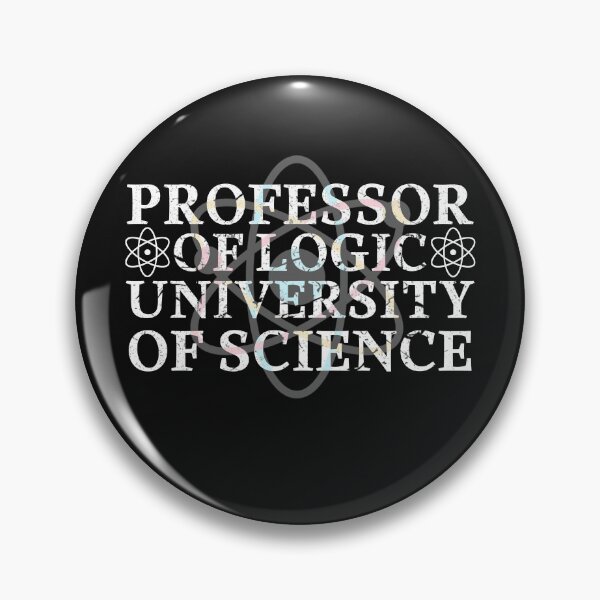 Item preview, Professor Of Logic University of Science  designed and sold by capotees.