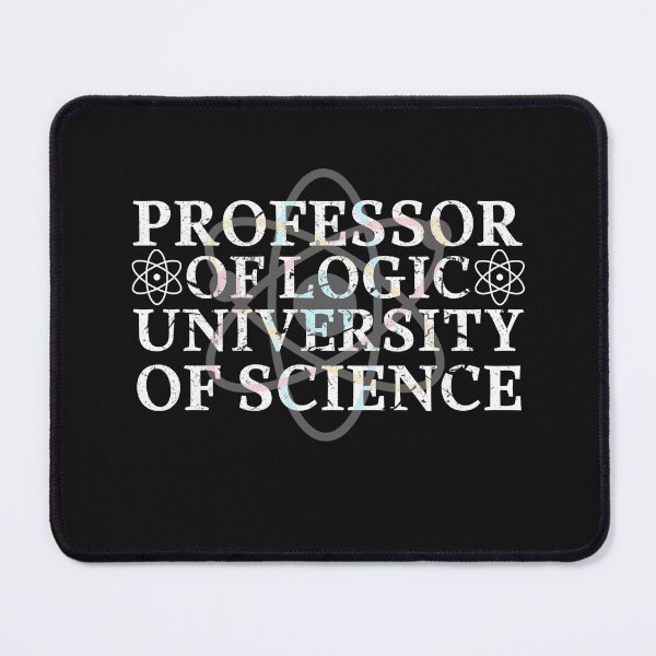 Item preview, Professor Of Logic University of Science  designed and sold by capotees.