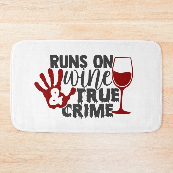 Item preview, Runs On Wine & True Crime designed and sold by BRtisticDesigns.